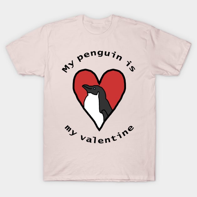 My Penguin is My Valentine T-Shirt by ellenhenryart